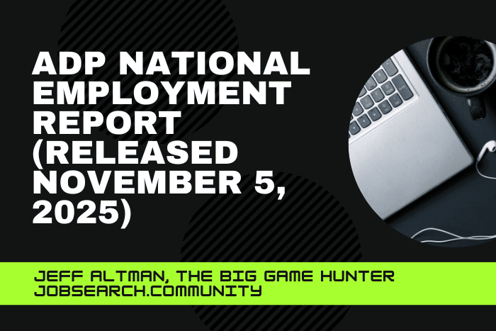 ADP National Employment Report (released November 5, 2025)