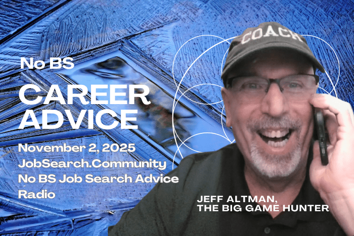 No BS Career Advice November 2 2025