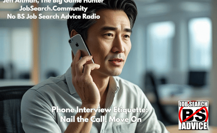 Phone Interview Etiquette: Nail the Call, Move On