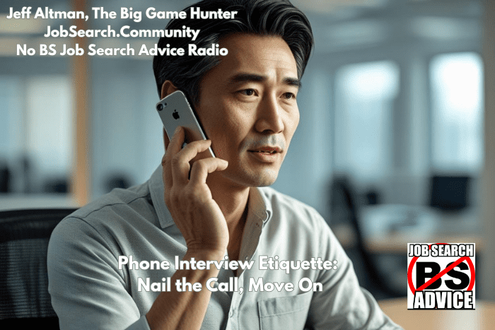 Phone Interview Etiquette: Nail the Call, Move On