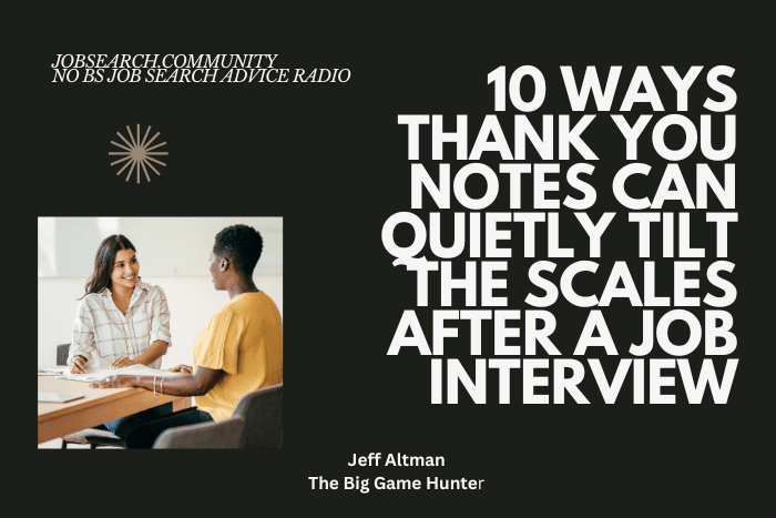 10 Ways Thank You Notes Can Quietly Tilt the Scales After a Job Interview