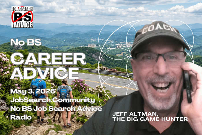 No BS Career Advice: May 3, 2026