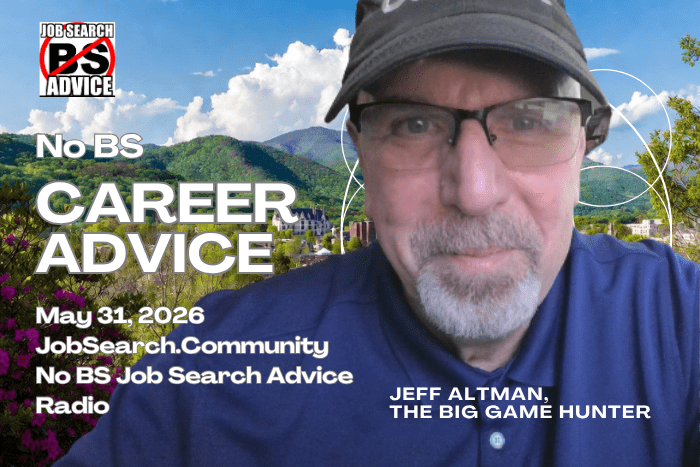 No BS Career Advice: May 31 2026