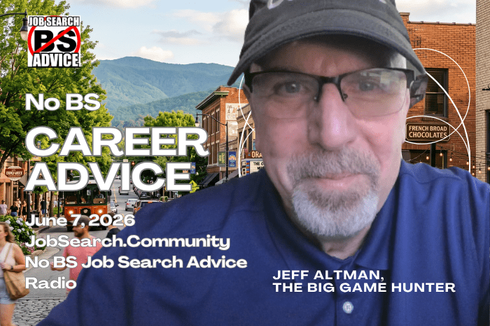 No BS Career Advice: June 7 2026