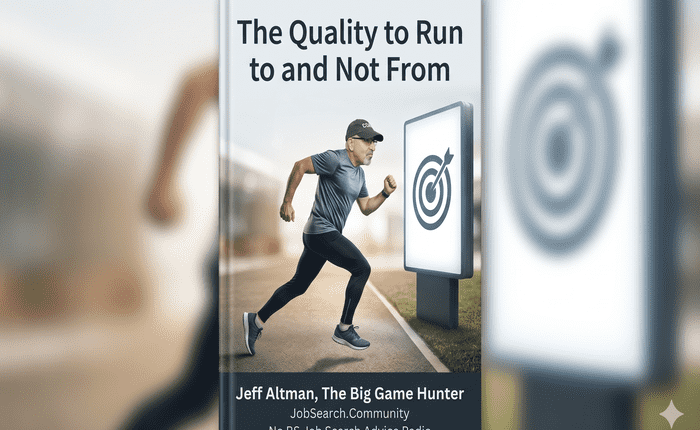 The Quality to Run to and Not From