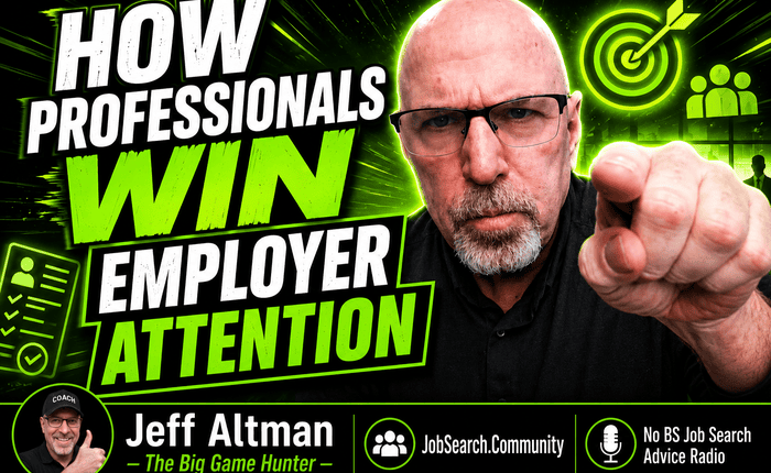 How professionals win employer attention 700