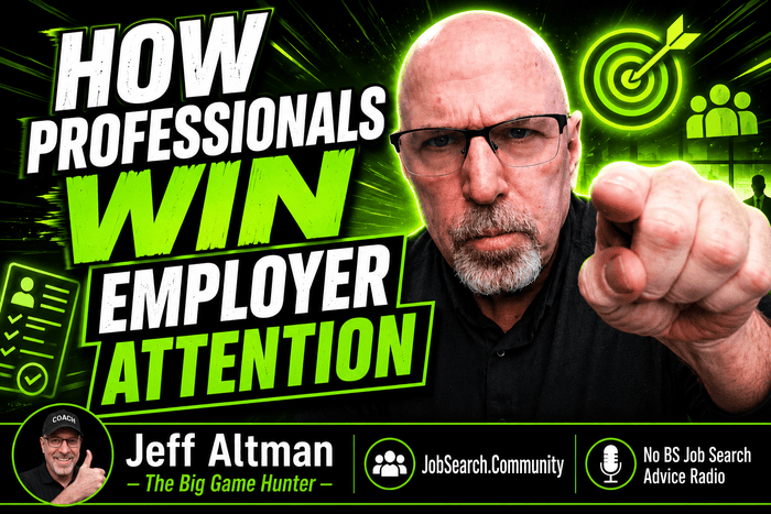 How professionals win employer attention 700 How professionals win employer attention 700