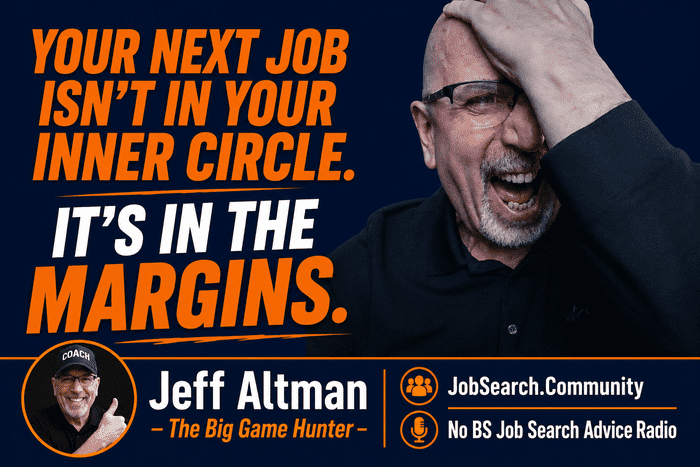 Your next job is not in your inner circle